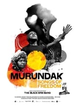 Poster de la película Murundak: Songs of Freedom