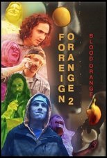 Poster de la película Foreign Orange 2: Blood Orange