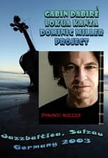 Poster de la película Dominic Miller Project: Live at Jazzbaltica 2003
