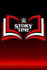 WWE: Story Time