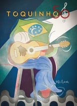 Poster de la película Toquinho - 50 Anos de Carreira