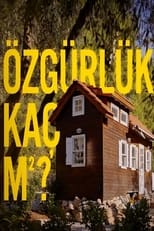 Özgürlük Kaç m²?