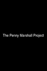 Poster de la película The Penny Marshall Project