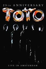 Poster de la película Toto: 25th Anniversary - Live in Amsterdam
