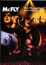 Poster de la película McFly: The Wonderland Tour 2005