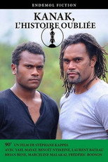 Poster de la película Kanak, l'histoire oubliée
