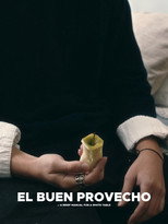 Poster de la película El Buen Provecho, A Brief Manual for a White Table