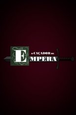 Poster de la película O Caçador de Empera
