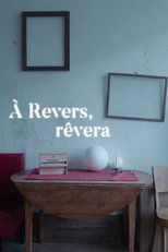 Poster de la película À Revers, rêvera