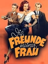 Poster de la película Die Freunde meiner Frau