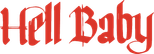 Logo Hell Baby