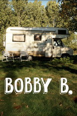 Poster de la película Bobby B.