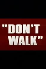 Poster de la película Don't Walk