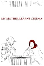 Poster de la película My Mother Learns Cinema