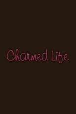 Poster de la película Charmed Life