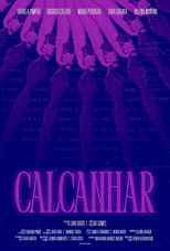 Poster de la película Calcanhar