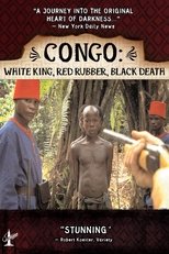 Poster de la película Congo: White King, Red Rubber, Black Death