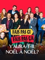 Poster de la película Fais pas ci, fais pas ça : Y aura-t-il Noël à Noël ?