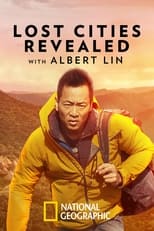 Poster de la serie Lost Cities Revealed with Albert Lin