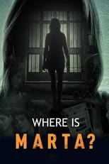 Poster de la serie Where Is Marta?