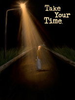 Poster de la película Take Your Time