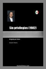 Poster de la película Sin privilegios