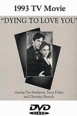 Poster de la película Dying to Love You