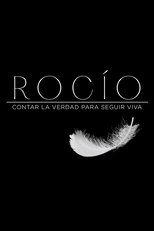 Poster de la serie Rocío, contar la verdad para seguir viva