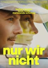 Poster de la película nur wir nicht