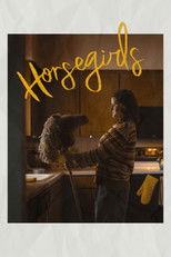 Poster de la película Horsegirls