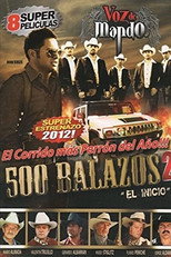 Poster de la película 500 Balazos 2 (El principio)