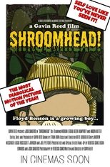 Poster de la película SHROOMHEAD!