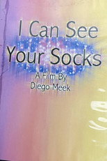 Poster de la película I Can See Your Socks