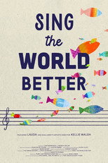 Poster de la película Sing the World Better
