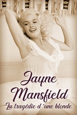 Poster de la película Jayne Mansfield: La tragédie d'une blonde