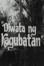 Poster de la película Diwata ng Kagubatan