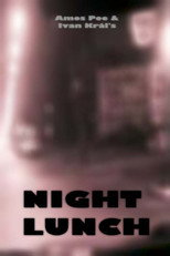 Poster de la película Night Lunch