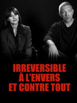Poster de la película Irréversible : à l'envers et contre tout