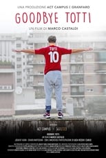 Poster de la película Goodbye Totti