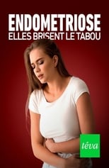 Poster de la película Endométriose : elles brisent le tabou