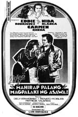 Poster de la película Mahirap Palang Magpalaki ng Asawa!
