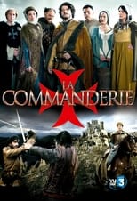 Poster de la serie La Commanderie