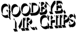 Logo Goodbye, Mr. Chips