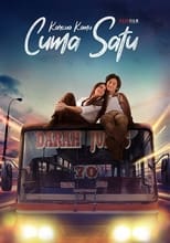 Poster de la película Karena Kamu Cuma Satu