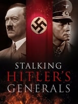 Poster de la película Stalking Hitler's Generals