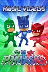 Poster de la serie PJ Masks Music Videos