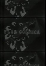 Poster de la película Flor Cosmica