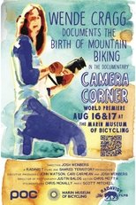 Poster de la película Camera Corner: Wende Cragg Documents the Birth of Mountain Biking