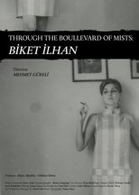 Poster de la película Through The Boullevard of Mists: Biket İlhan