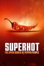 Poster de la serie Superhot: The Spicy World of Pepper People